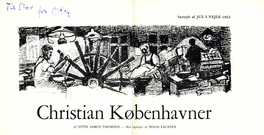 Artikel af Otto Asmus Thomsen i Jul i Vejle 1962: Christian Koebenhavner